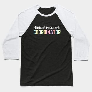 Assistant Clinical Research Coordinator Appreciation Day Baseball T-Shirt